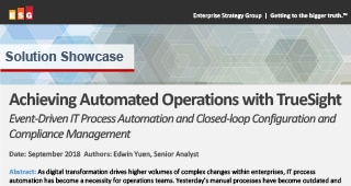 ESG: Achieving Automated Operations with TrueSight (ESG : réaliser des opérations automatisées avec TrueSight)