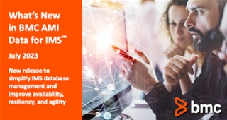 What’s New in BMC AMI Data for IMS™ - July 2023