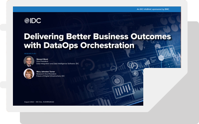 Delivering Better Business Outcomes with DataOps Orchestration