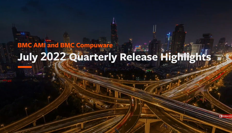 BMC AMI and BMC Compuware: July 2022 Quarterly Release Highlights